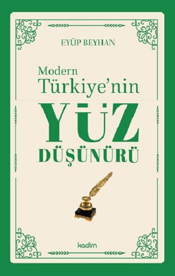 Modern Türkiye’nin Yüz Düşünürü – 1. CİLT