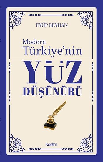 Modern Türkiye’nin Yüz Düşünürü – 4. CİLT