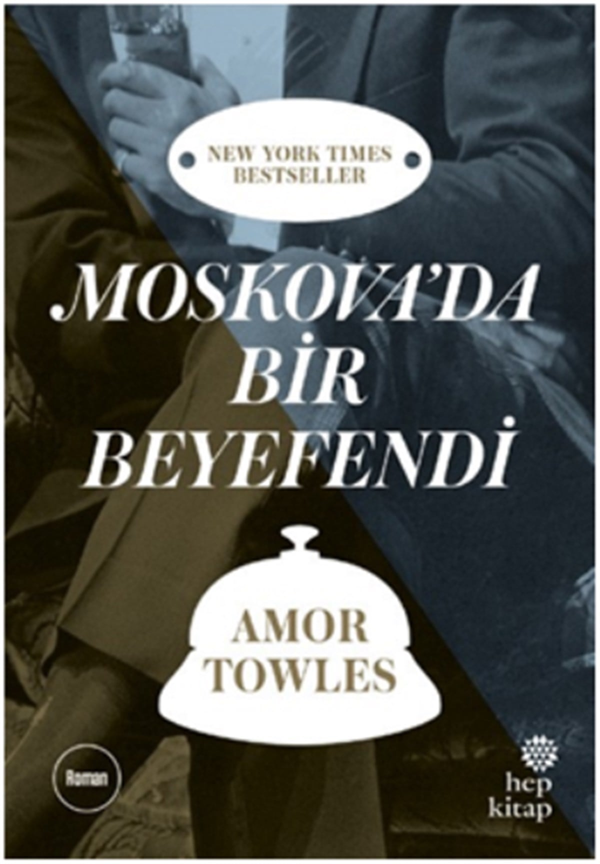 Moskova'da Bir Beyefendi