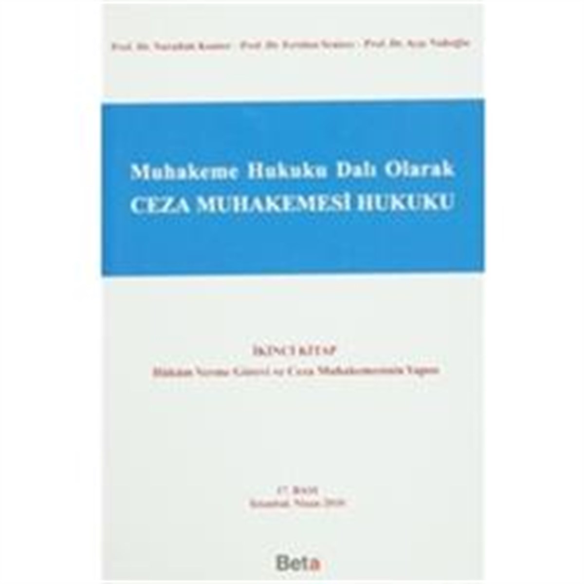 Muhakeme Hukuku Dalı Olarak Ceza Muhakemesi Hukuku - İkinci Kitap