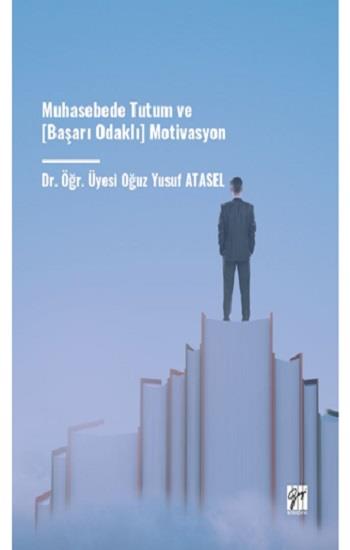 Muhasebede Tutum Ve [Başarı Odaklı] Motivasyon