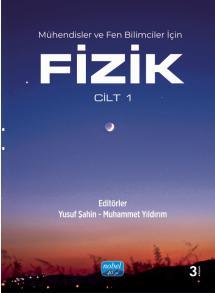 Mühendisler ve Fen Bilimleri için Fizik - Cilt 1