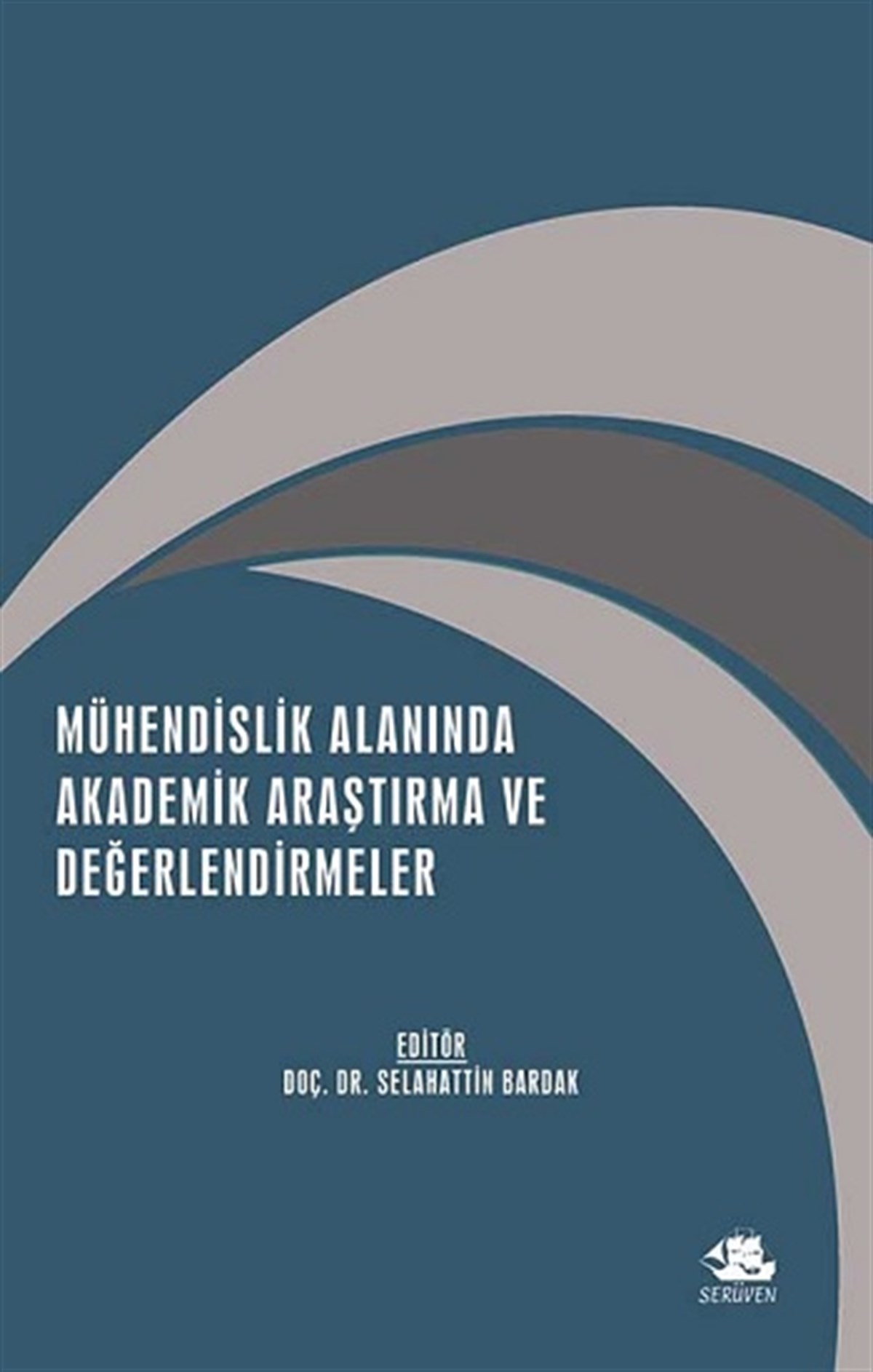 Mühendislik Alaninda Akademik Araştirma Ve Değerlendirmeler-  Aralık 2021