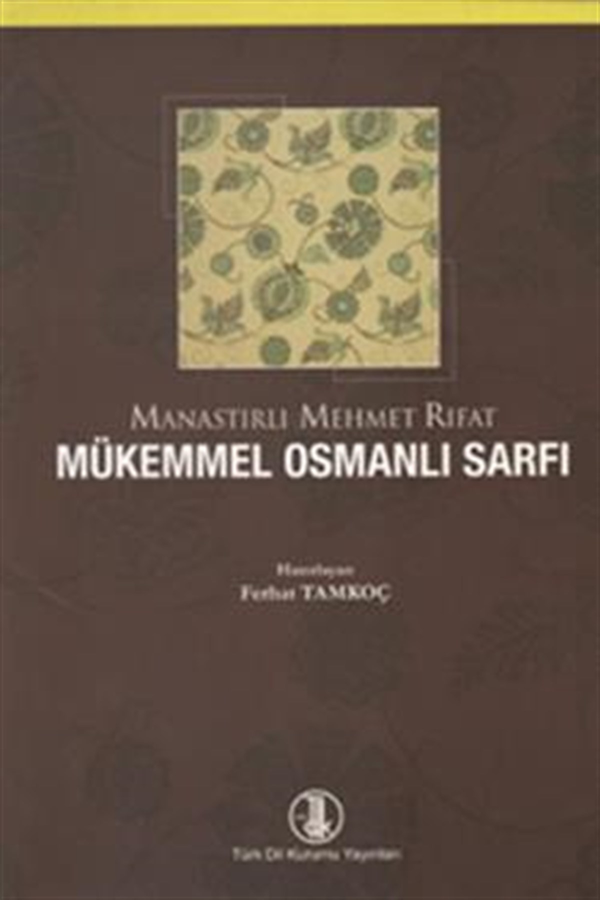 Mükemmel Osmanlı Sarfı
