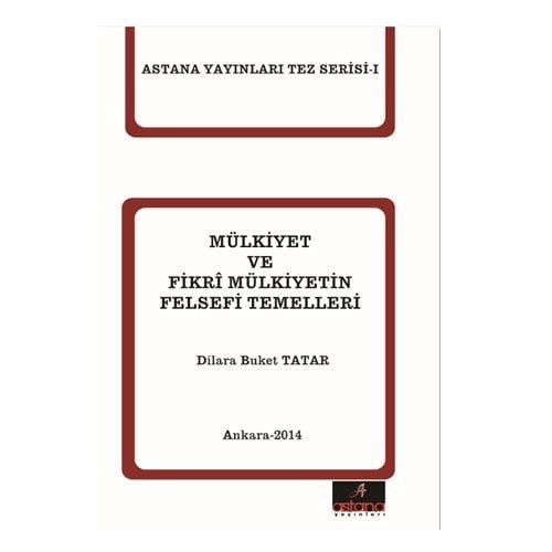 Mülkiyet Ve Fikri Mülkiyetin Temelleri