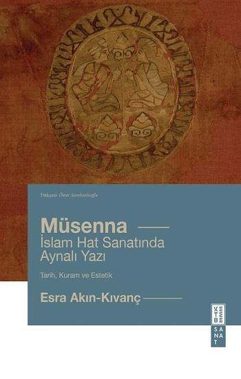 Müsenna İslam Hat Yazısında Aynalı Yazı (Ciltli)