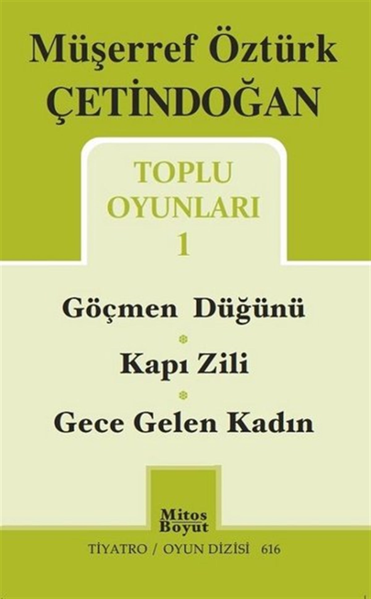 Müşerref Öztürk Çetindoğan Toplu Oyunları-1