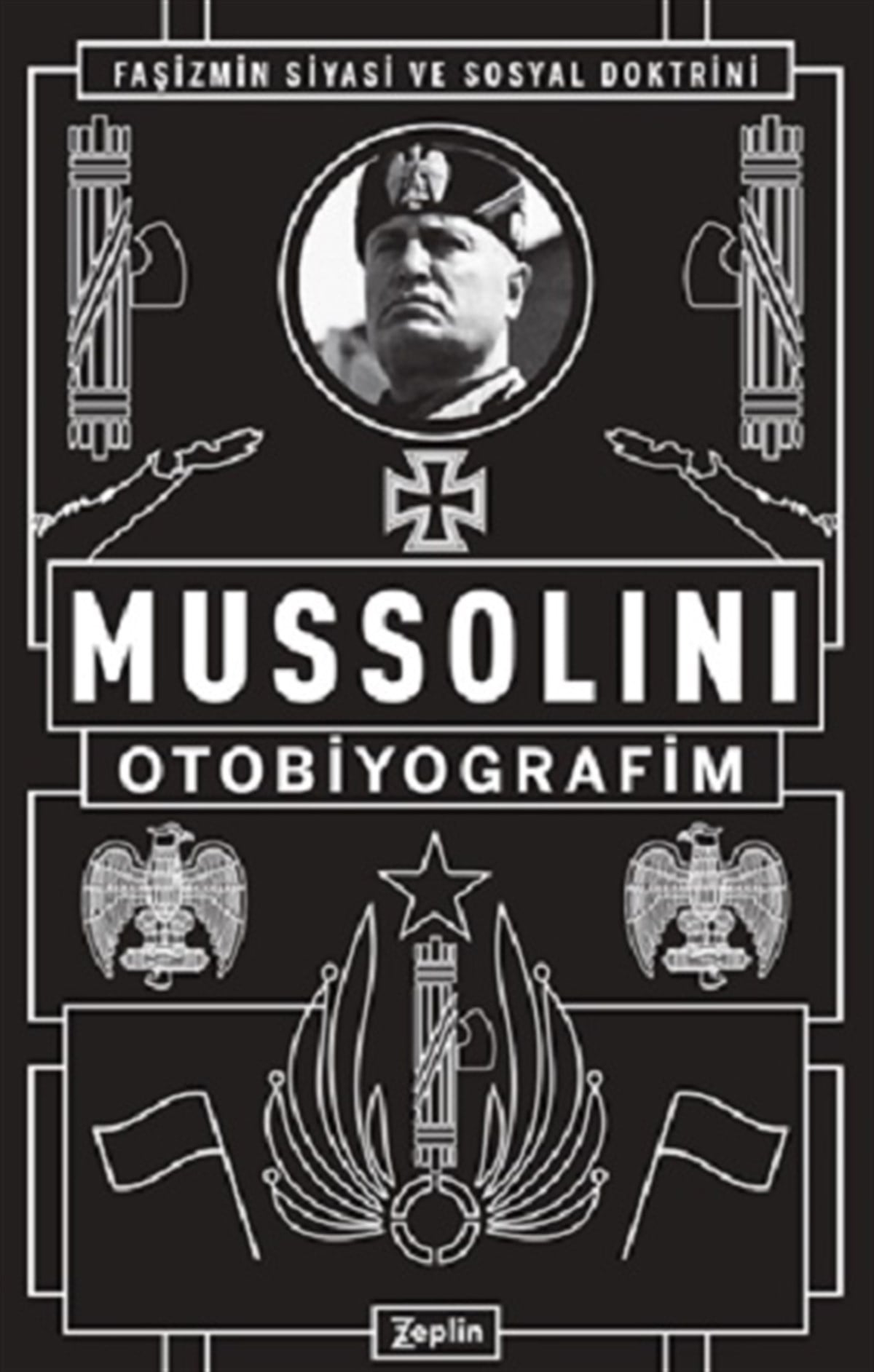 Mussolini : Otobiyografim