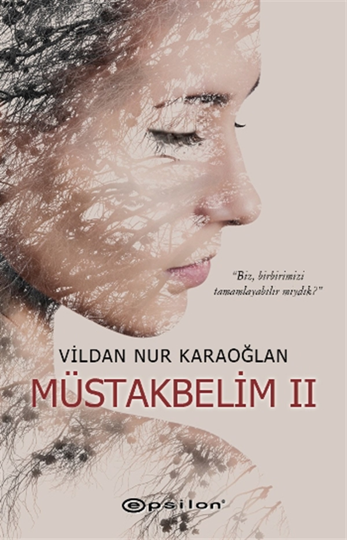 Müstakbelim II