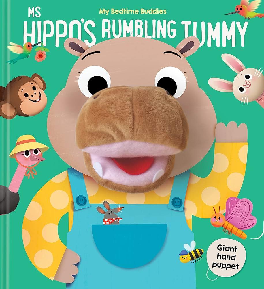 My Bedtime Buddies: Ms Hippo's Rumbling Tummy