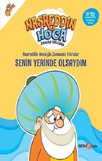 NASRETTİN HOCA'YLA ZAMANSIZ FIRKARALAR-  SENİN YERİNDE OLSAYDIM
