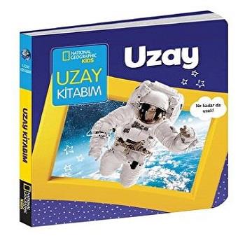 NATINONAL GEOGRAPHIC KIDS - UZAY KİTABIM (Board Book)