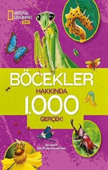 NATIONAL GEOGRAPHIC KIDS- BÖCEKLER HAKKINDA 1000 GERÇEK