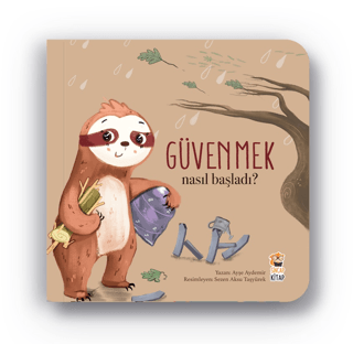 Nasıl Başladı? - Güvenmek