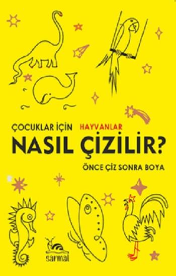 Nasıl Çizilir? - Hayvanlar