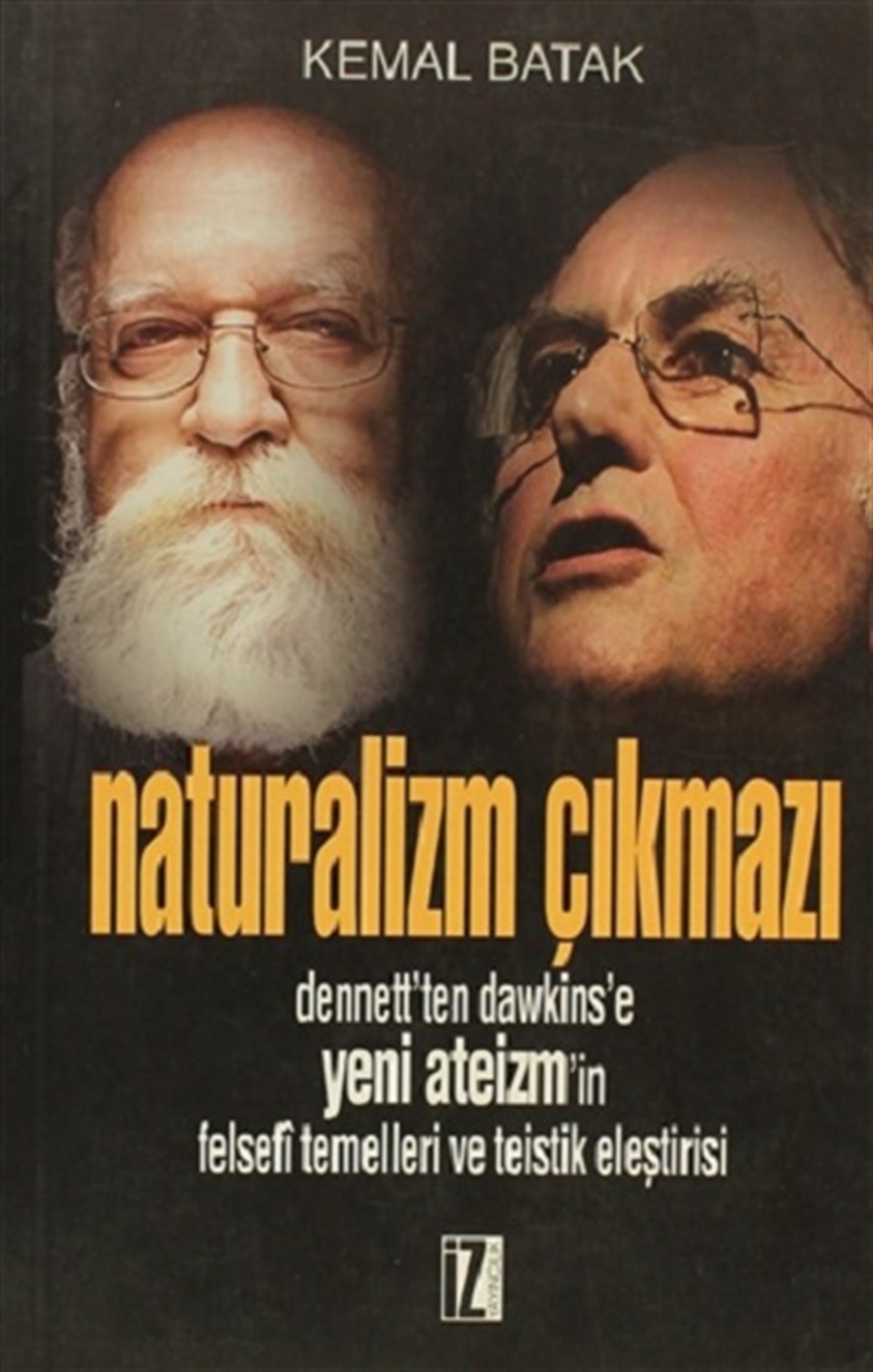 Naturalizm Çıkmazı