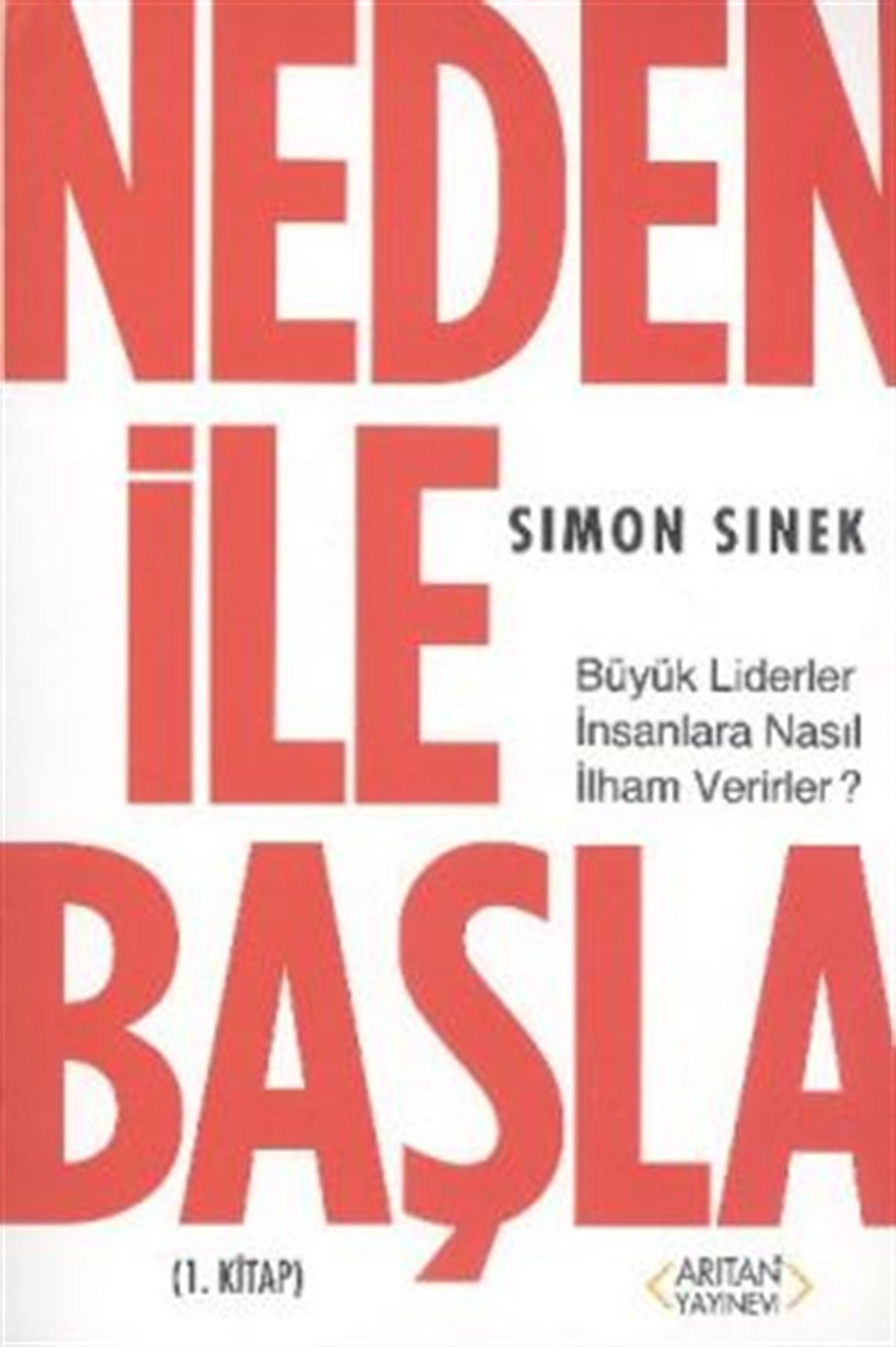 Neden ile Başla 1. Kitap