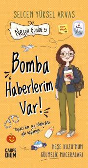 Neşeli Günlük 5 - Bomba Haberlerim Var