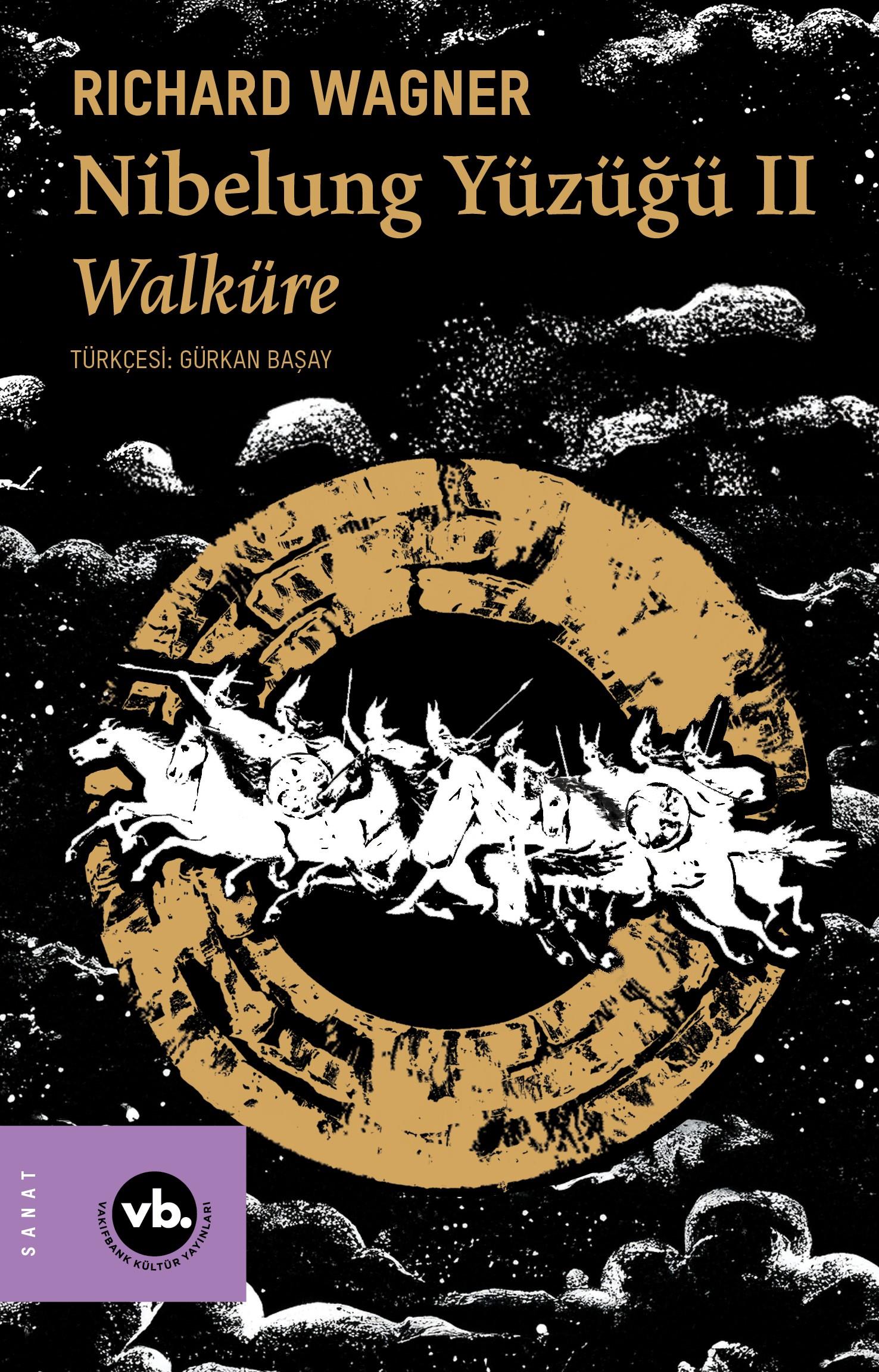 Nibelung Yüzüğü II Walküre