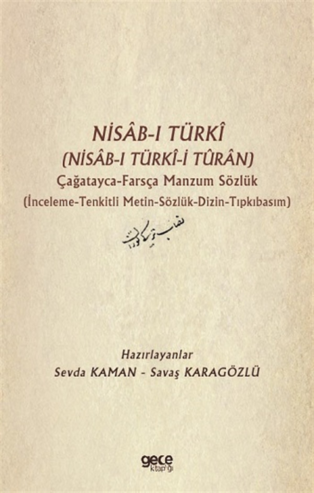 Nisab-ı Türki (Nisab-ı Türki-i Turan) Çağatayca Farsça Manzum Sözlük