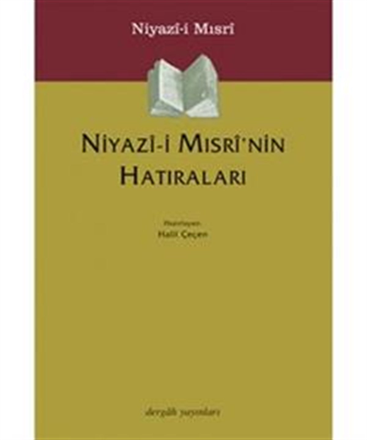 Niyazi-i Mısri’nin Hatıraları
