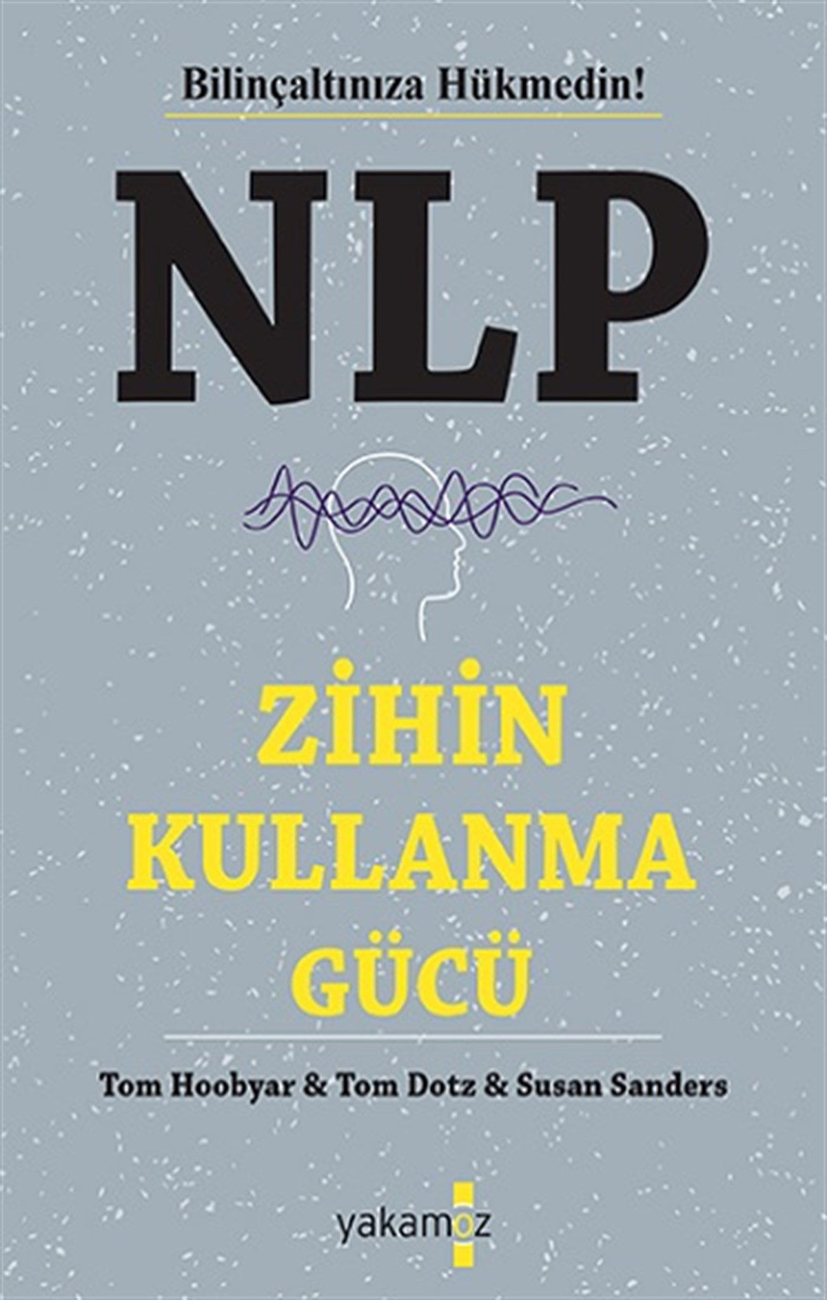 Nlp Zihin Kullanma Gücü