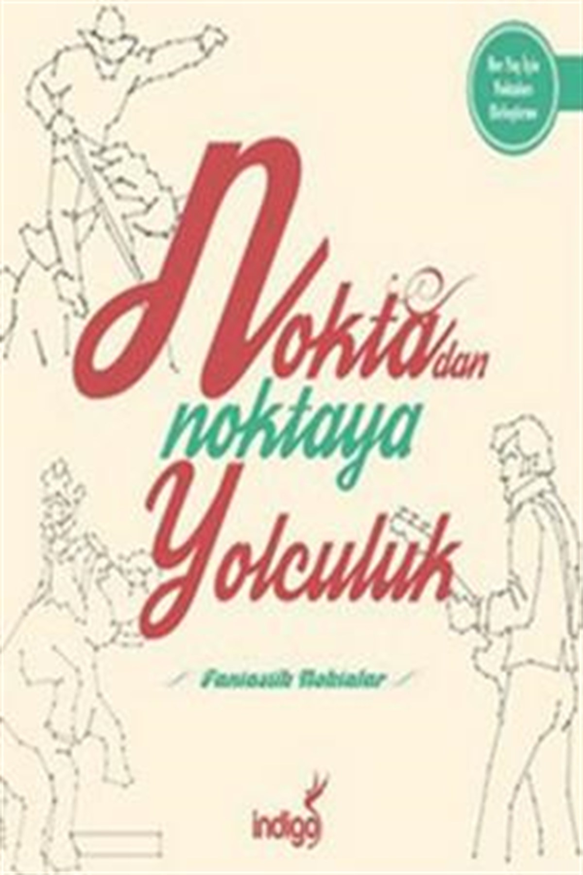 Noktadan Noktaya Yolculuk - Fantastik Noktalar