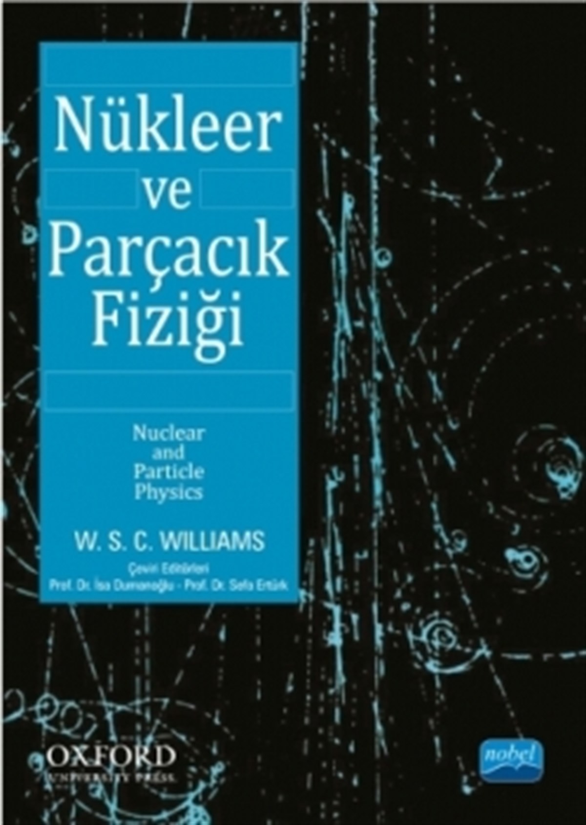 Nükleer ve Parçacık Fiziği / Nuclear and Particle Physics