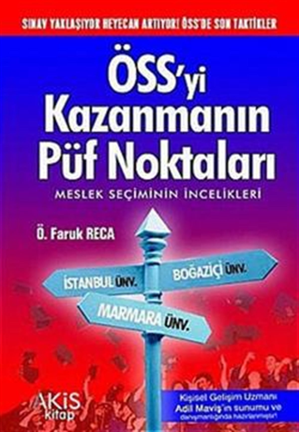 ÖSS’yi Kazanmanın Püf Noktaları