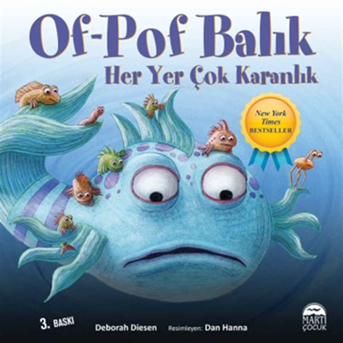 Of-Pof Balık - Her Yer Çok Karanlık