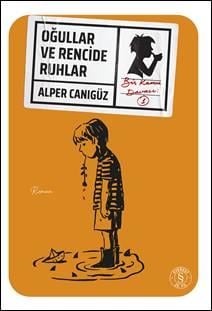 Oğullar ve Rencide Ruhlar