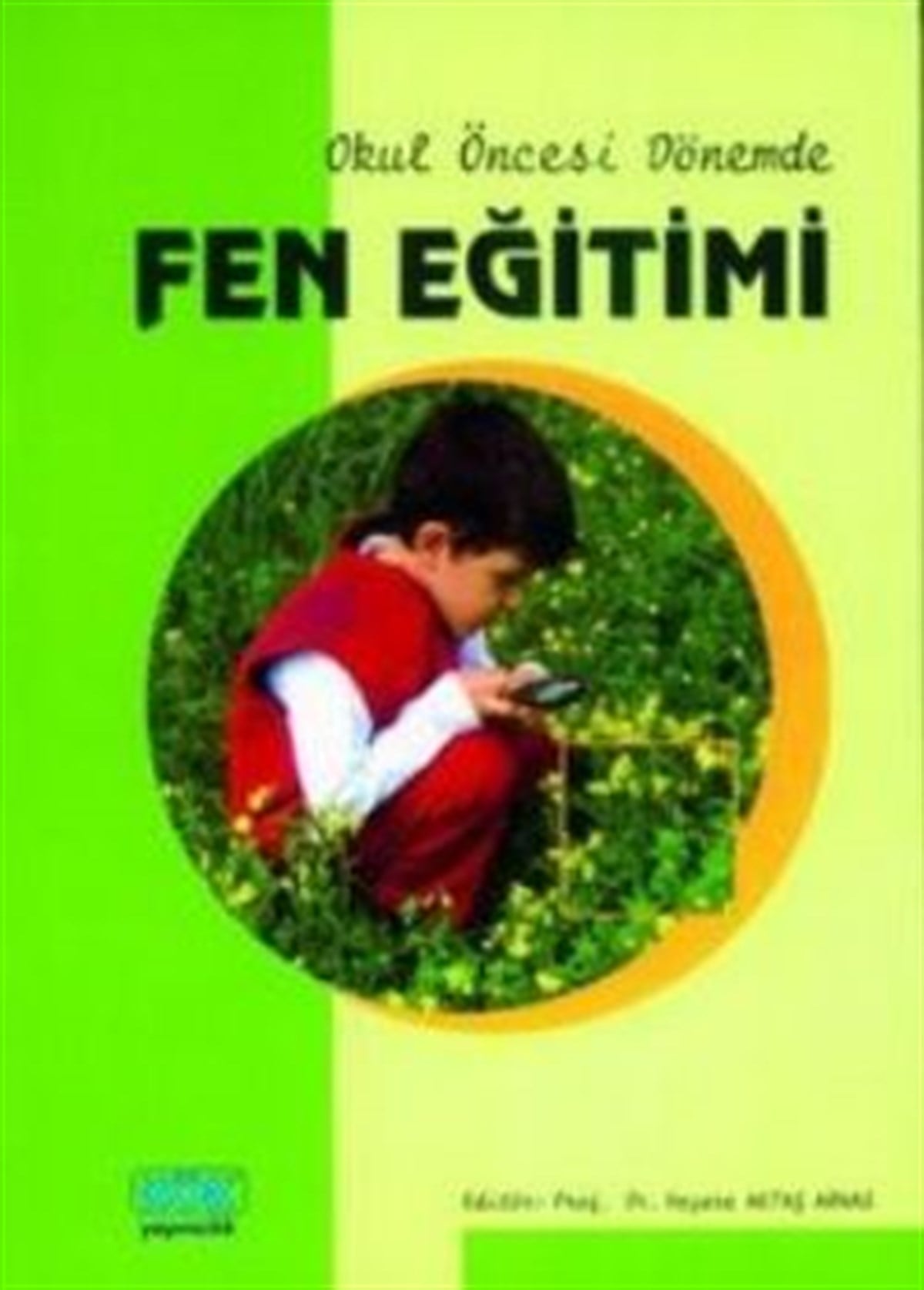 Okul Öncesi Dönemde Fen Eğitimi