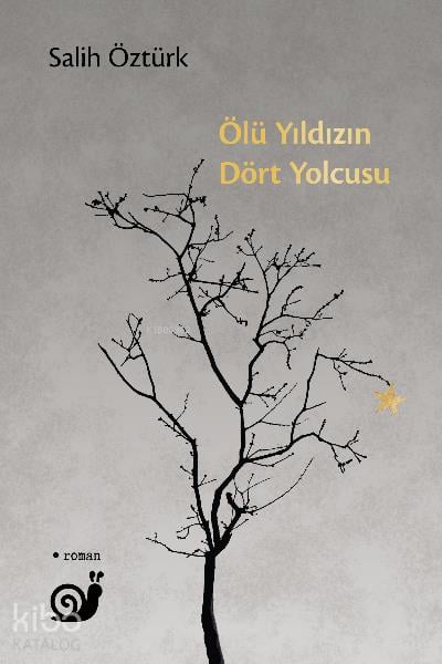 Ölü Yıldızın Dört Yolcusu