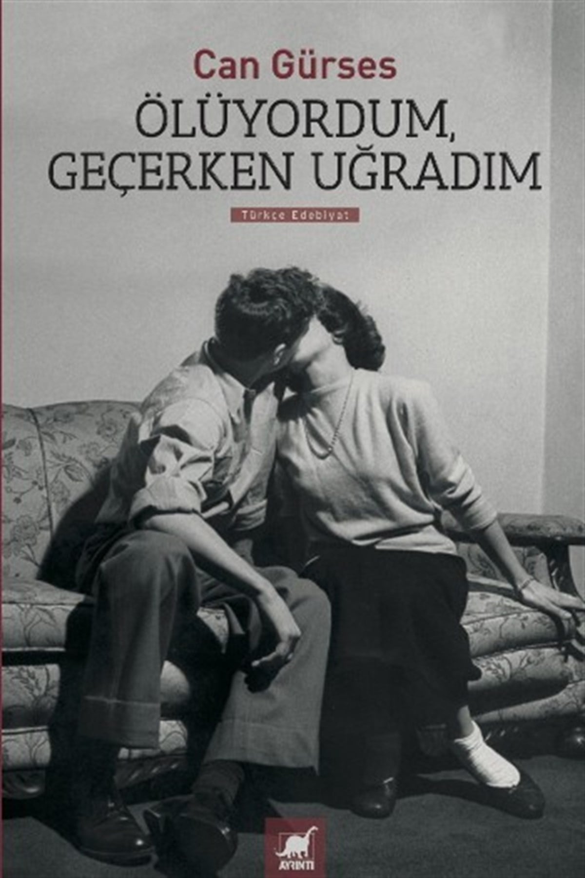 Ölüyordum, Geçerken Uğradım
