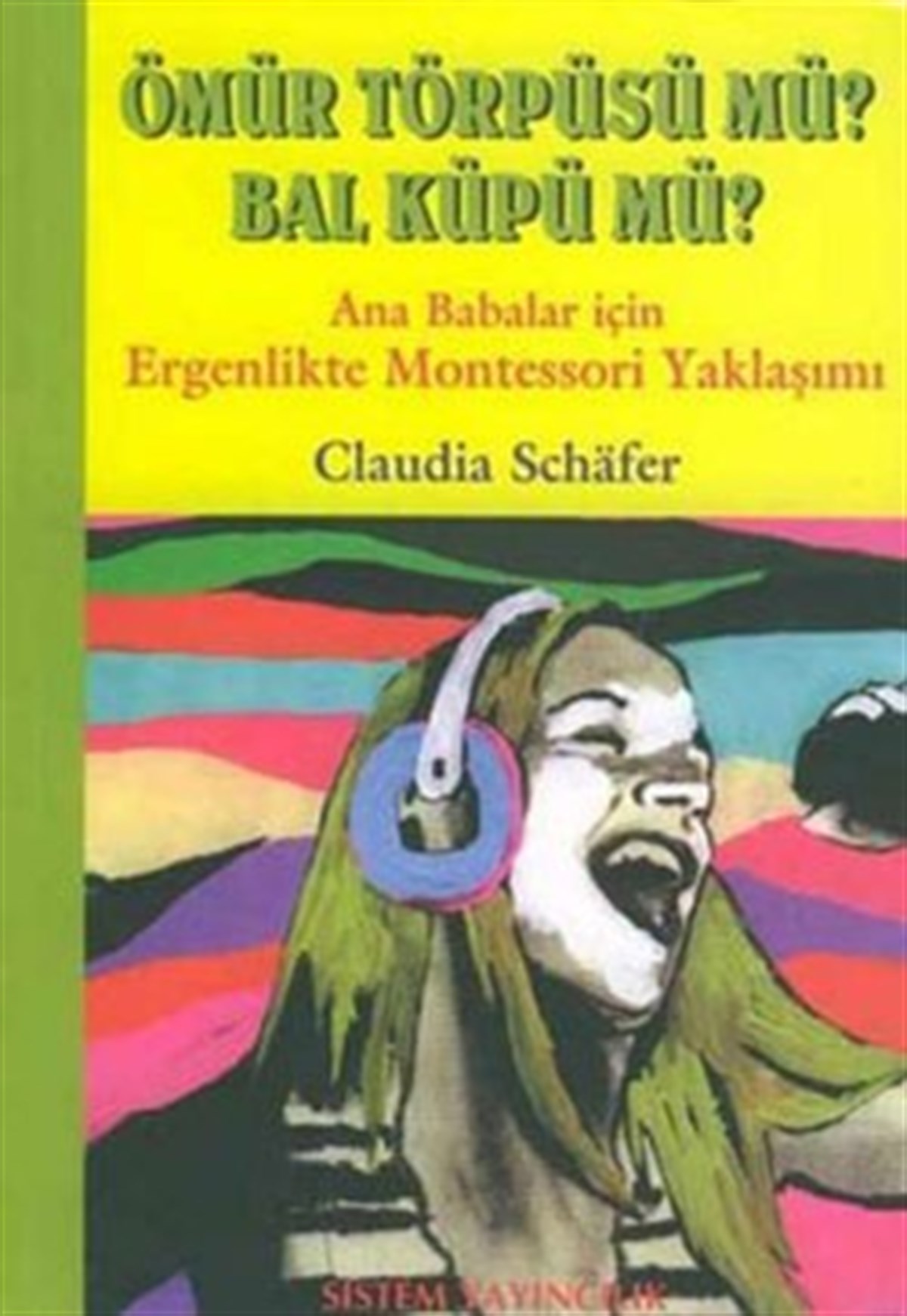 Ömür Törpüsü mü? Bal Küpü mü?