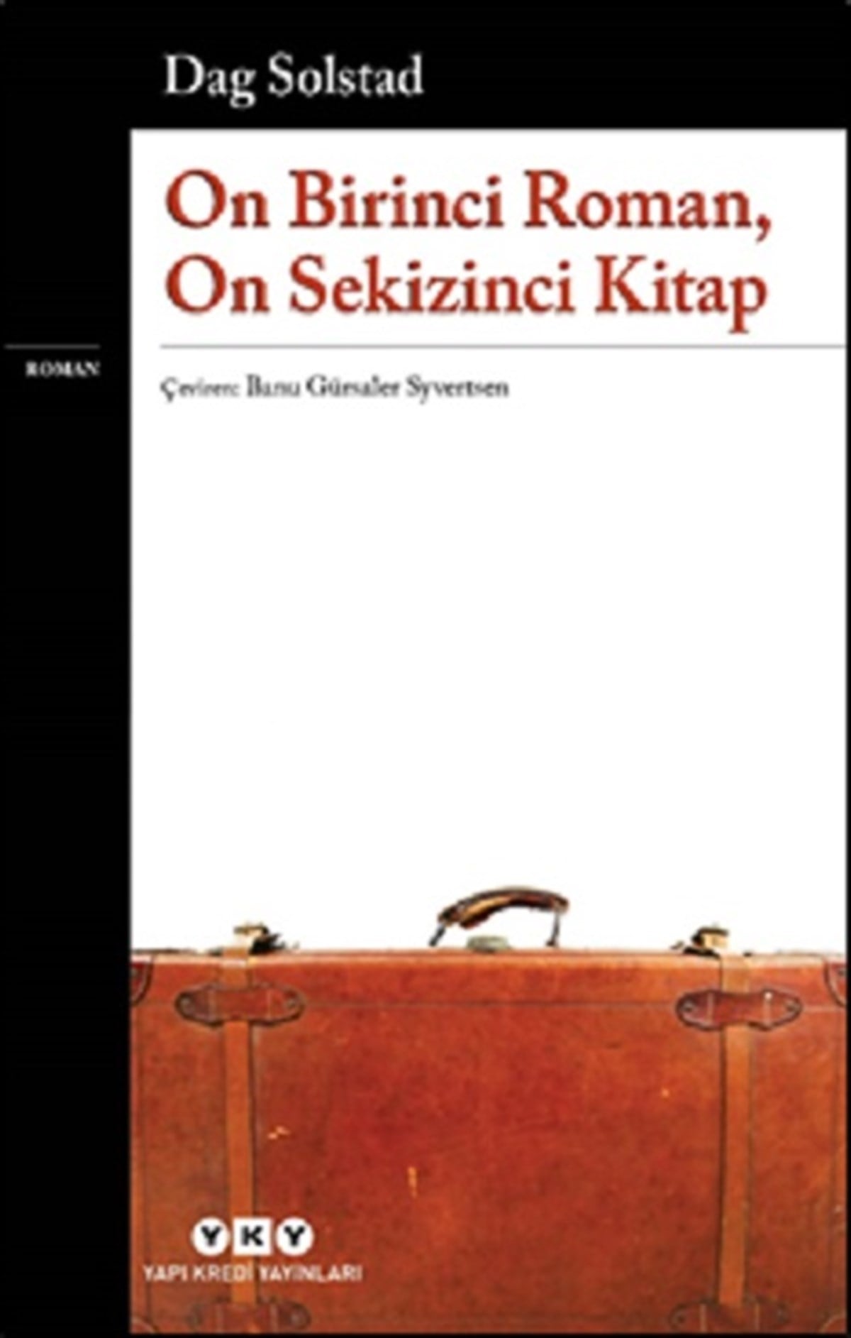 On Birinci Roman,  On Sekizinci Kitap