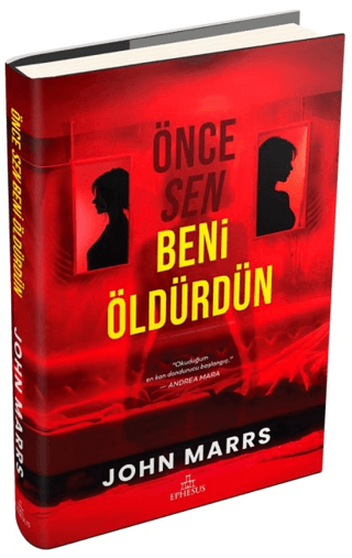 Önce Sen Beni Öldürdün (Ciltli)