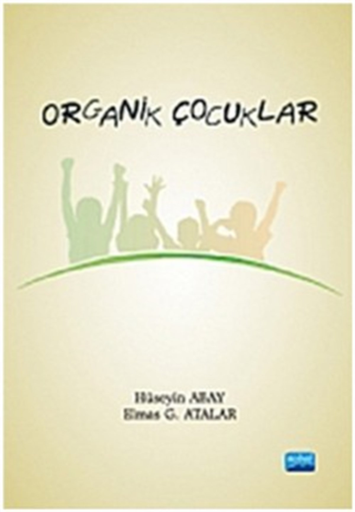 Organik Çocuklar - 1 (Temel Konular)