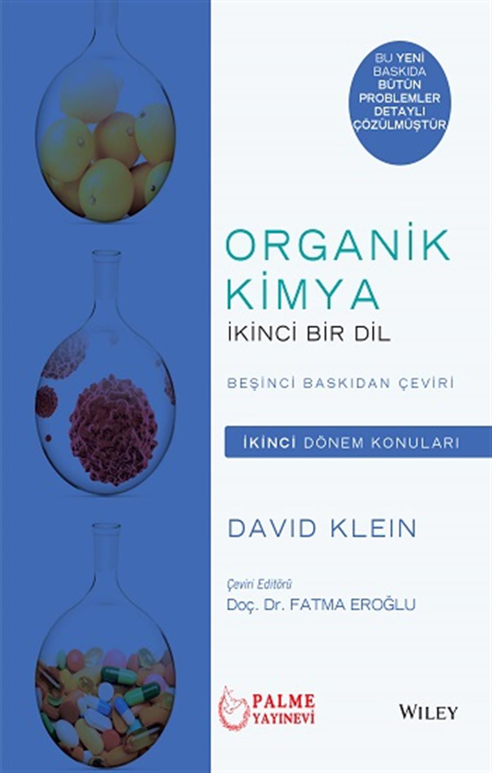 Organik Kimya İkinci Bir Dil (İkinci Dönem Konuları)
