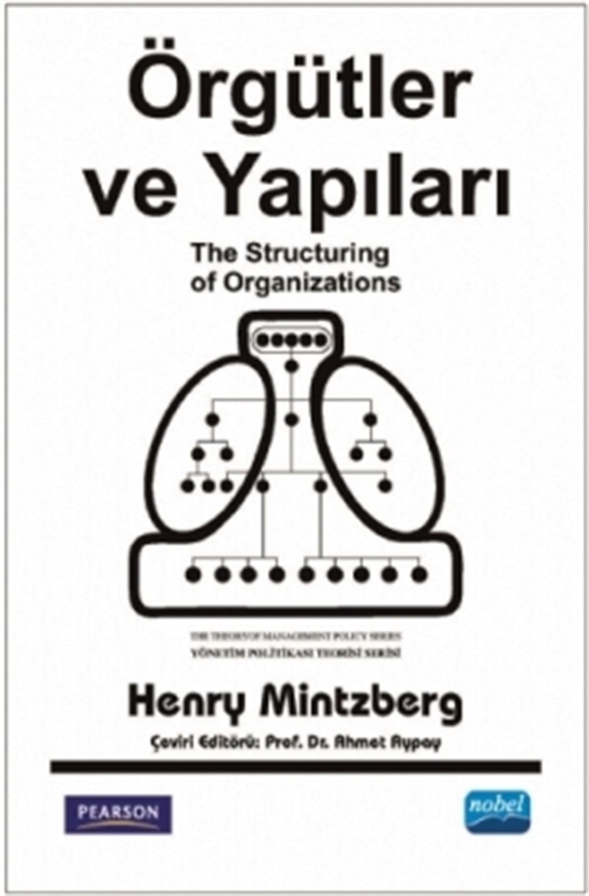 Örgütler ve Yapıları - The Structuring Of Organizations