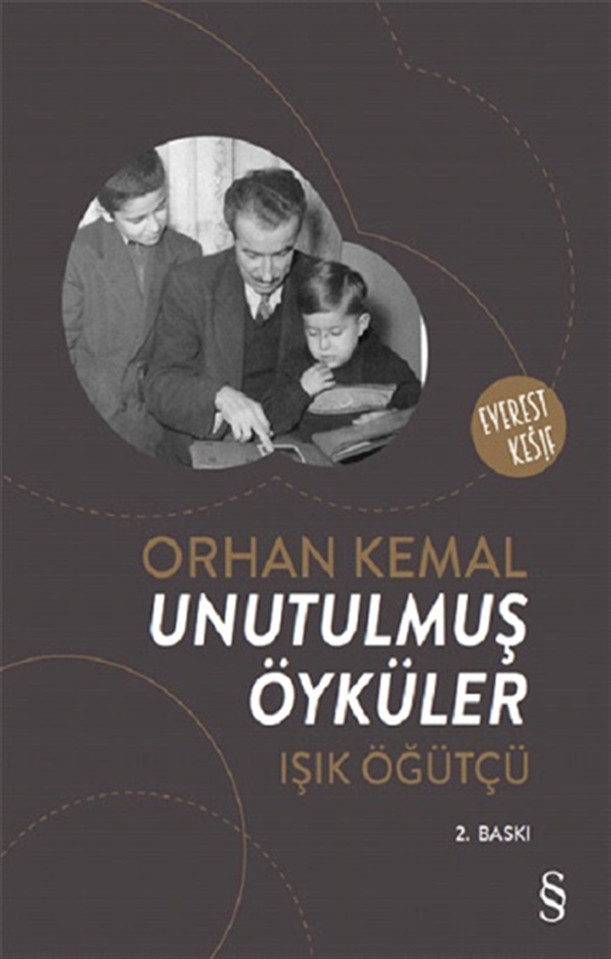 Orhan Kemal: Unutulmuş Öyküler