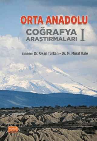 Orta Anadolu Coğrafya Araştırmaları - 1