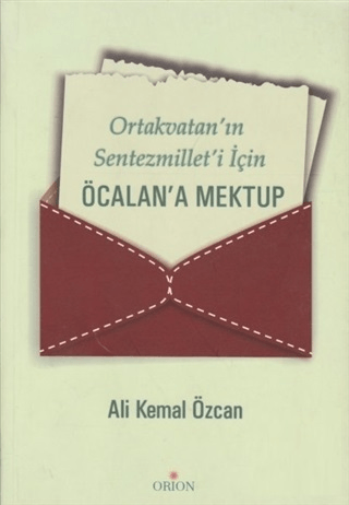 Ortakvatan’ın Sentezmillet’i İçin Öcalan’a Mektup