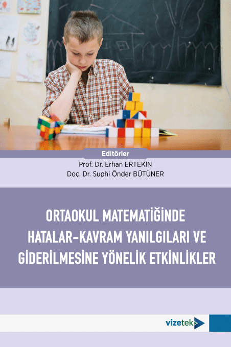 Ortaokul Matematiğinde Hatalar-Kavram Yanılgıları ve Giderilmesine Yönelik Etkinlikler