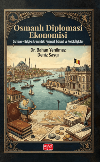 Osmanlı Diplomasi Ekonomisi