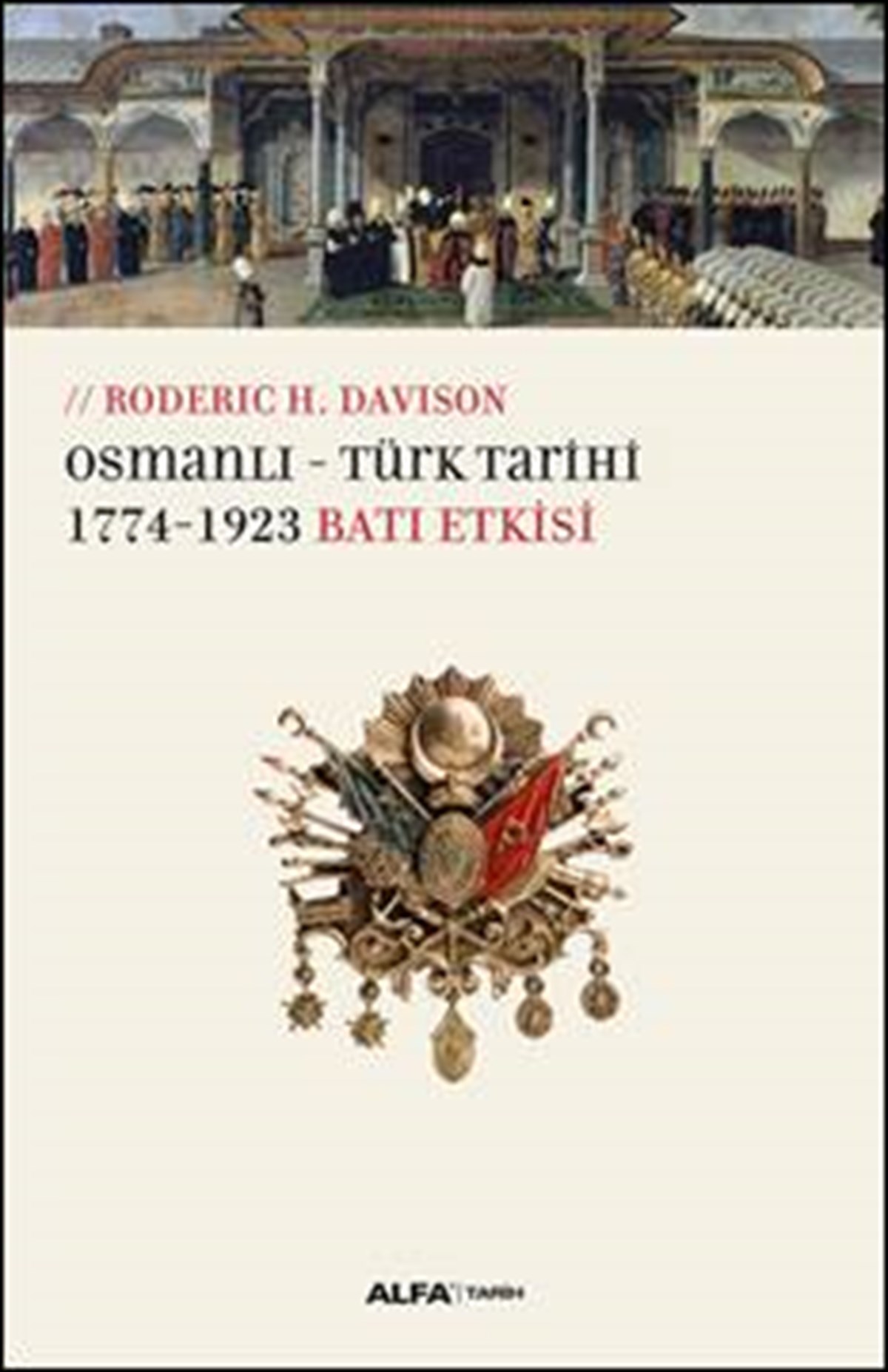 Osmanlı Türk Tarihi 1774 - 1923