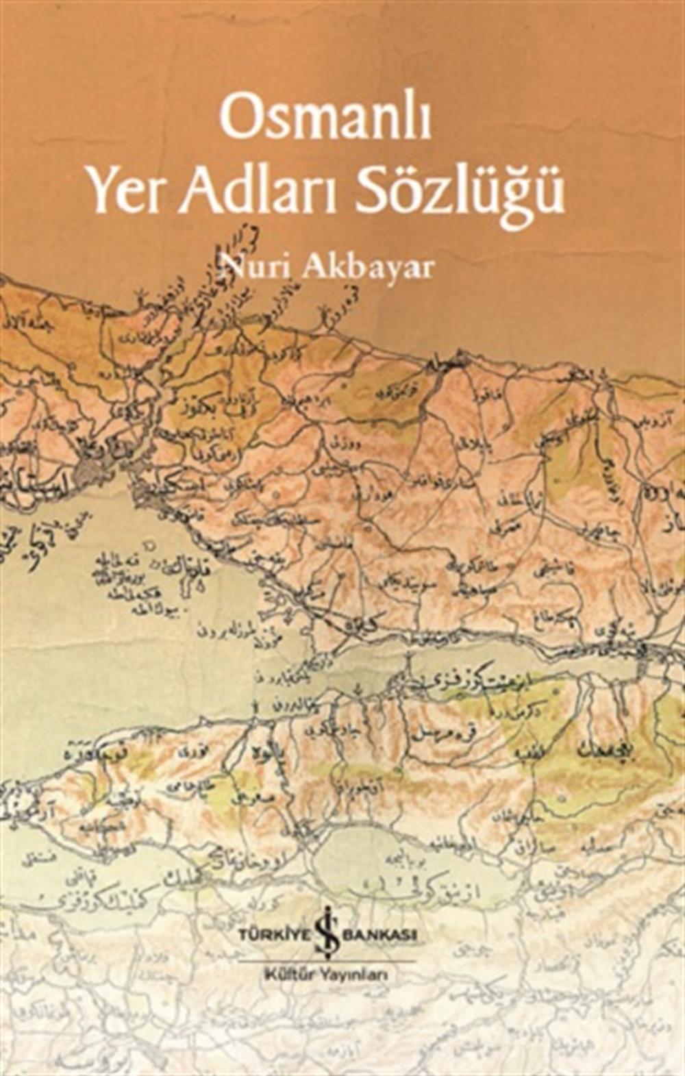 Osmanlı Yer Adları Sözlüğü (Fleksi Kapak)