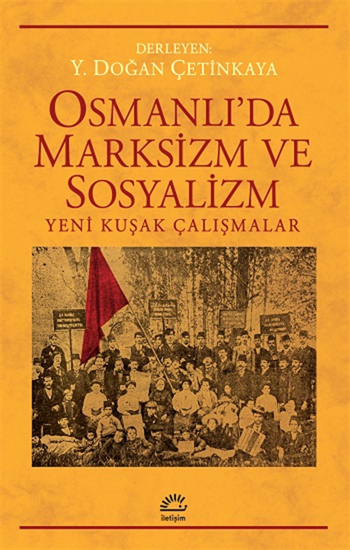 Osmanlı'da Marksizm ve Sosyalizm