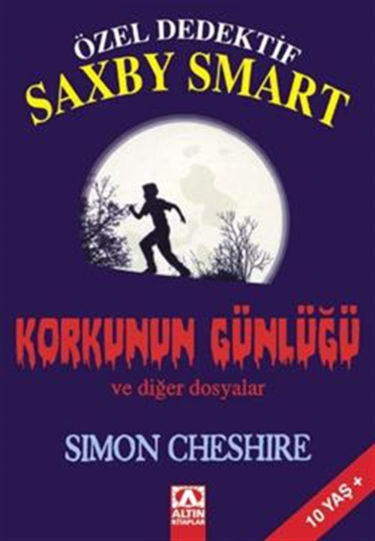Özel Dedektif Saxby Smart - Korkunun Günlüğü ve Diğer Dosyalar