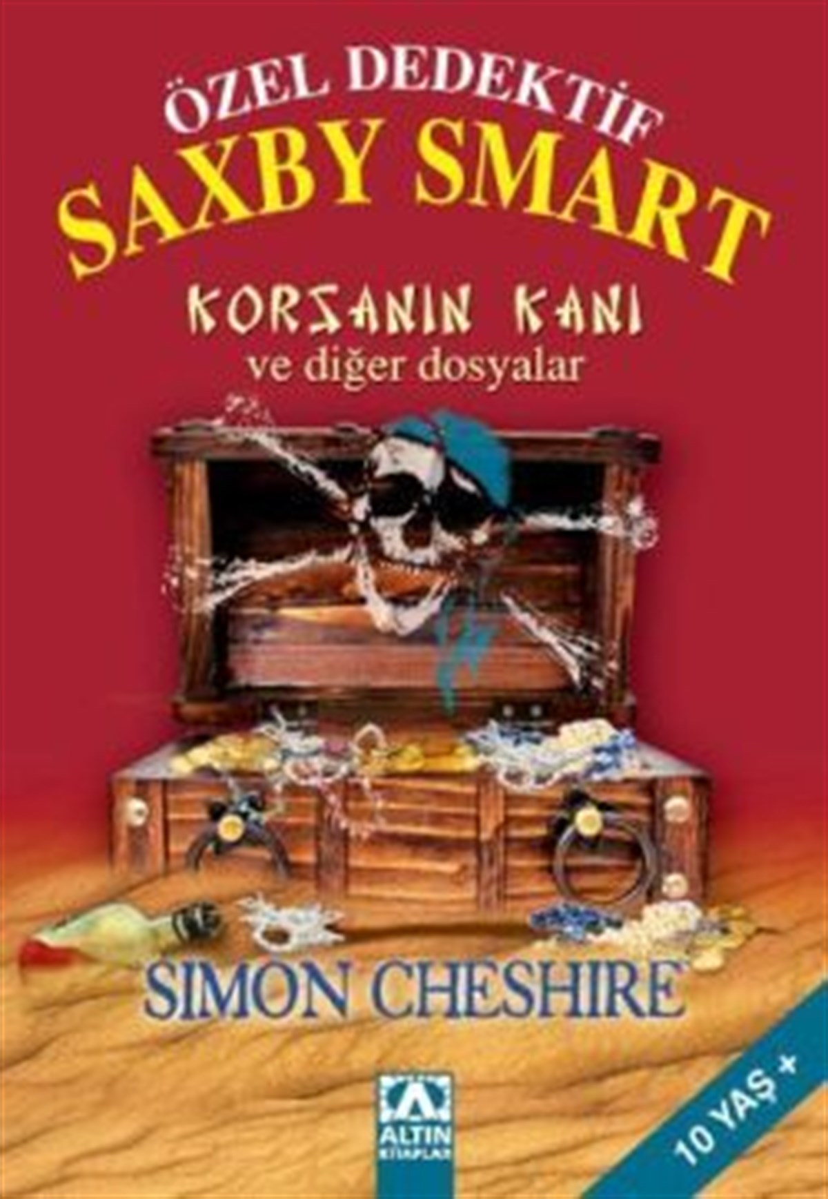 Özel Dedektif Saxby Smart - Korsanın Kanı ve Diğer Dosyalar